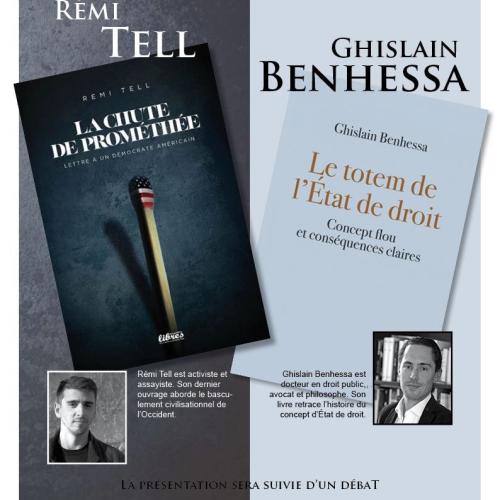 Débat entre Rémi Tell ( " la chute de Prométhée") et Ghislain Benhassa ("le Totem de l'Etat de Droit").
