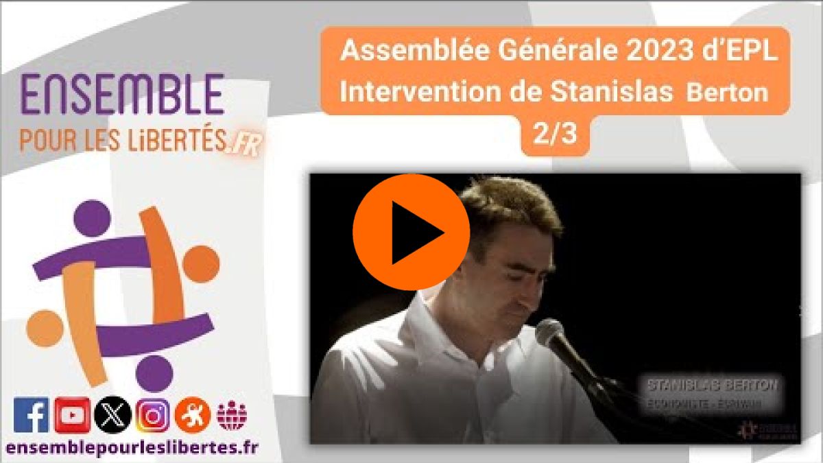 Assemblée Générale 2023 d’EPL, Intervention de Stanislas Berton 2/3